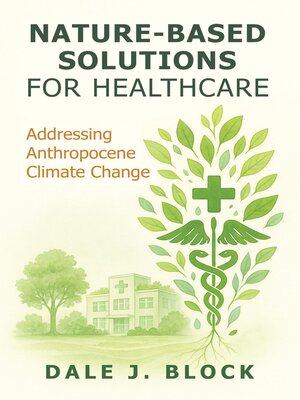 cover image of Nature-Based Solutions for Healthcare